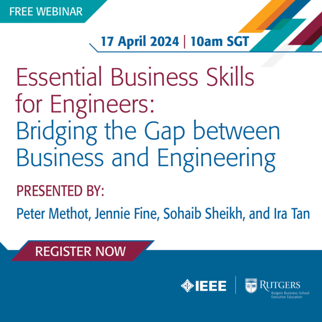 IEEE Essential Business Skills for Engineers Webinar (17 April 2024)