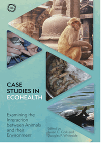 Case studies in ecohealth - examining the interaction between animals and their environment