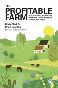The profitable farm - balancing business, nature and energy through MSO