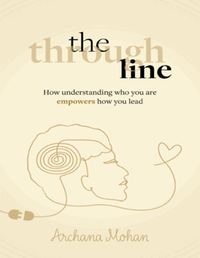 The through line - how understanding who you are empowers how you lead